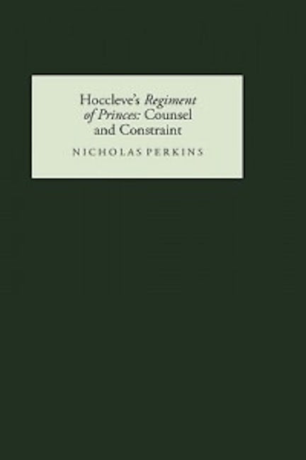 Book cover image for Hoccleve's Regiment of Princes: Counsel and Constraint ISBN: 9780859916318